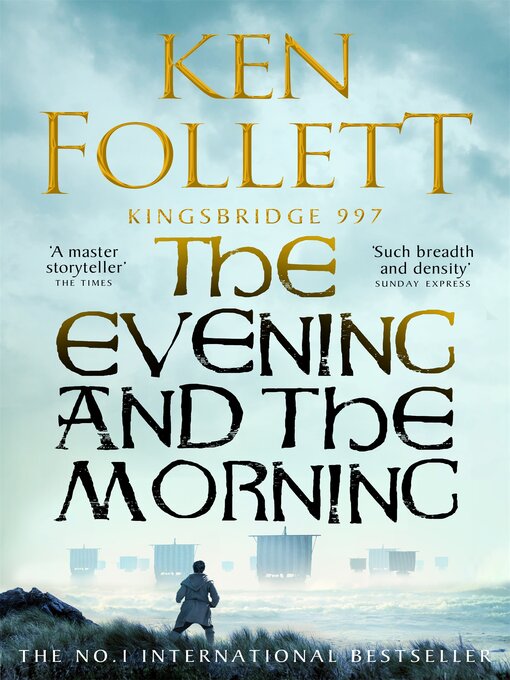 Title details for The Evening and the Morning by Ken Follett - Wait list